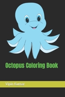 Octopus Coloring Book B09TF66SSW Book Cover