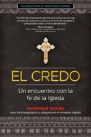 El Credo: Un encuentro con la fe de la Iglesia 1594717524 Book Cover