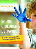 Young Children's Behaviour: Guidance Approaches for Early Childhood Educators 0367720191 Book Cover