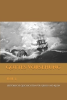 Gottes Vorsehung: Teil 3 (German Edition) B0DRSCG5W8 Book Cover
