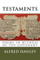 Testaments: Poems in Witness of the Covenant 1484815416 Book Cover