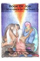 BOOK OF JOB: Mysteries of the Deep B08CPBJZBQ Book Cover