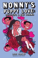 Nonny's Puppy Love: Bust-ups & Boy Drama 1838257624 Book Cover