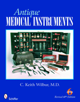Antique Medical Instruments 0887400949 Book Cover