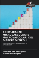 Complicanze Microvascolari E Macrovascolari del Diabete Di Tipo II 6205629984 Book Cover
