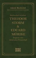 Briefwechsel Zwischen Theodor Storm Und Eduard Mörike (German Edition) 3963451327 Book Cover