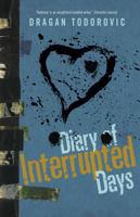 Diary of Interrupted Days 0307356884 Book Cover