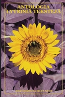 ANTOLOGIA Lyyrisiä tekstejä (Finnish Edition) B0GW6ZMZHG Book Cover