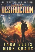 Web of Destruction: After the Crash Book 3 B0B5PZXX7P Book Cover