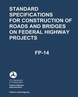 Standard Specifications for Construction of Roads and Bridges on Federal Highway Projects 1547148853 Book Cover
