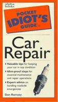 The Pocket Idiot's Guide to Car Repair 0028620143 Book Cover