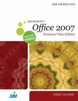 New Perspectives on Microsoft Office 2007, First Course, Windows XP Edition 1423905776 Book Cover