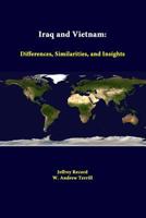 Iraq and Vietnam: Differences, Similarities and Insights 1410217442 Book Cover