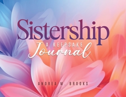 Sistership: A Keepsake Journal B0GZ5T39S3 Book Cover