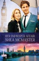 Her Improper Affair 1601838239 Book Cover