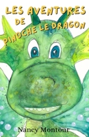 Les aventures de Pinoche le dragon (French Edition) 292545013X Book Cover
