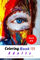 Part #2 : Coloring Book For Adults B08TQ7F28F Book Cover