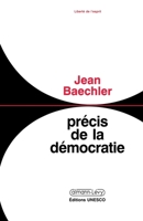 Précis de démocratie (French Edition) 923202845X Book Cover