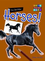 You Can Draw Horses! 1433987449 Book Cover