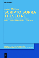 Scripto Sopra Theseu Re: Il Commento Salentino Al «Teseida» Di Boccaccio (Ugento/Nardò, Ante 1487) 3110441527 Book Cover