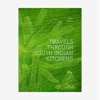 Travels Through South Indian Kitchens 9383145595 Book Cover