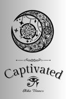 Captivated (Call of a Dream) B0DWFC8HRM Book Cover