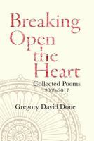 Breaking Open the Heart 0692932461 Book Cover