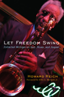 Let Freedom Swing: Collected Writings on Jazz, Blues, and Gospel 0810127059 Book Cover
