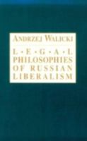 Legal Philosophies Of Russian Liberalism: Philosophy 0268012989 Book Cover