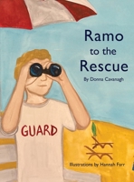 Ramo to the Rescue 1737274663 Book Cover
