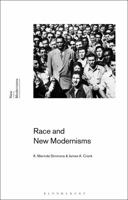 Race and New Modernisms 1350030392 Book Cover