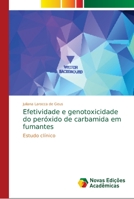 Efetividade e genotoxicidade do per�xido de carbamida em fumantes 6139713048 Book Cover