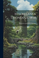 Miscellanea Tironiana, 1898 1021598143 Book Cover