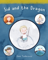 Sid and the Dragon B0C9SH1N7M Book Cover