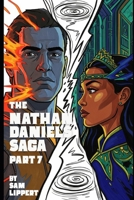 The Nathan Daniels Saga: Part 7 B0FNN14PRS Book Cover