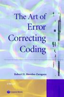 The Art of Error Correcting Coding 0470015586 Book Cover