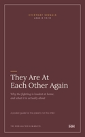 They Are At Each Other Again 1911837575 Book Cover