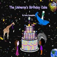 The Universe's Birthday Cake 1092970886 Book Cover