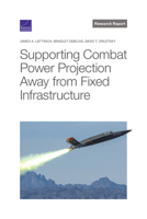 Supporting Combat Power Projection Away from Fixed Infrastructure 197740801X Book Cover