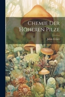 Chemie der Höheren Pilze 1021999695 Book Cover