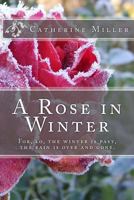 A Rose in Winter 1494862905 Book Cover