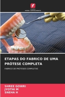Etapas Do Fabrico de Uma Prótese Completa 6209105262 Book Cover
