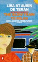The Slow Train to Milan 0140069542 Book Cover