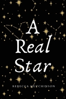 A Real Star 1944237364 Book Cover