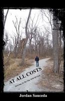 At All Costs: Striving to Do the Will of God 1441445994 Book Cover