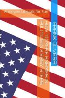 How to Make Enemies in Politics in 3 Easy Steps: Annoying Liberals for Fun 1515105873 Book Cover