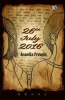 26th July 2016 novel by Anamika Praveen 9359734195 Book Cover