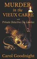 Murder in the Vieux Carre: Lia Larieux and the Twisted Tree Detective Agency B08FP2BLR4 Book Cover