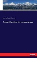Theory of Functions of a Complex Variable 1015780180 Book Cover