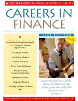 The Harvard Business School Guide to Careers in Finance 2001 (A Harvard Business School Career Guide) 1578513243 Book Cover